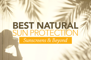 best natural sun protection sunscreens