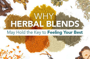 Why Herbal Blends May Hold the Key to Feeling Your Best