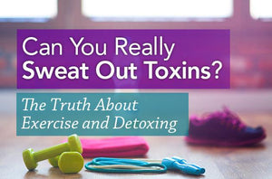 Can You Really Sweat Out Toxins? The Truth About Exercise and Detoxing