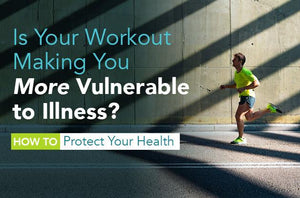 Is Your Workout Making You More Vulnerable to Illness? How to Protect Your Health